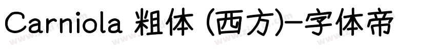 Carniola 粗体 (西方)字体转换